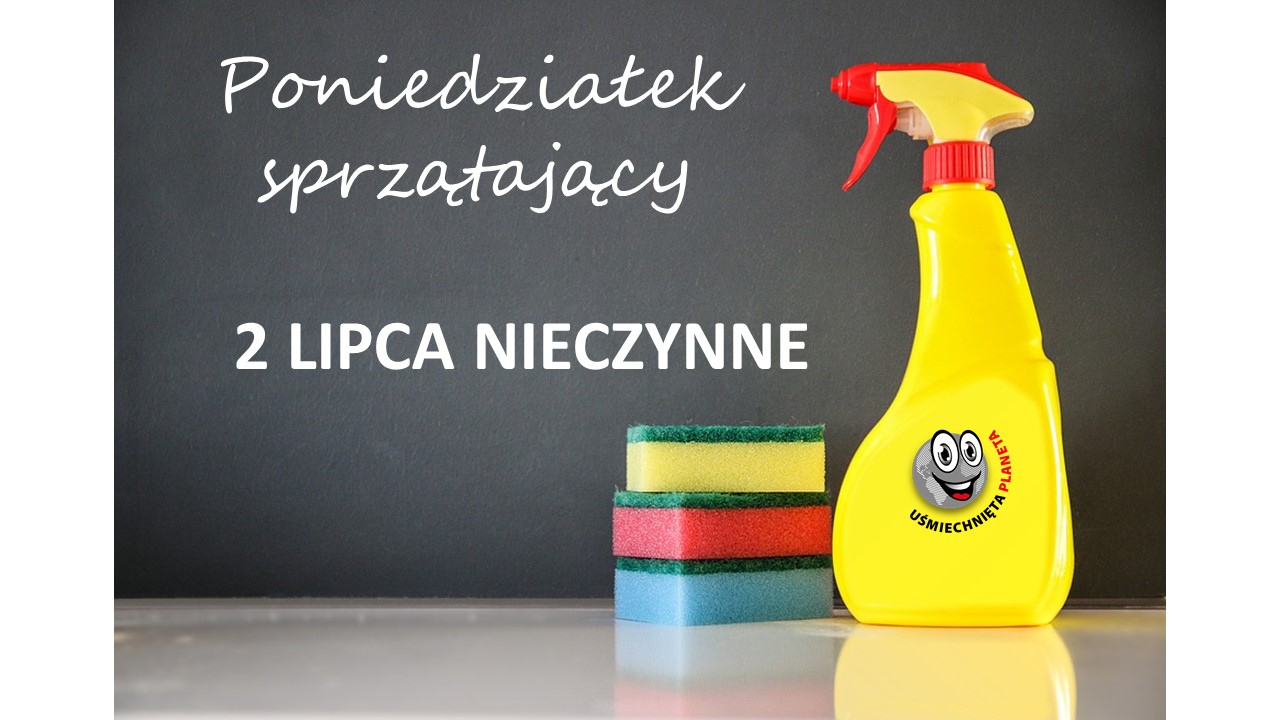 poniedzialek sprzatajacy lipiec 2018