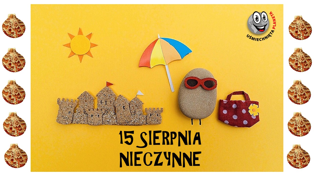 15 sierpnia nieczynne